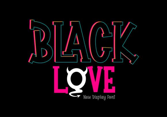 Black Love: A Playful Display Font for Bold Campaigns