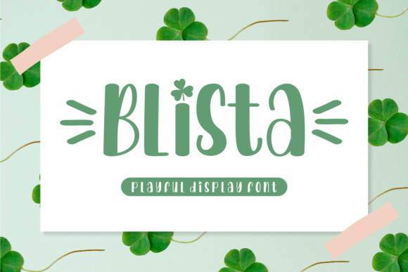 Blista: A Playful Display Font for Bold Branding