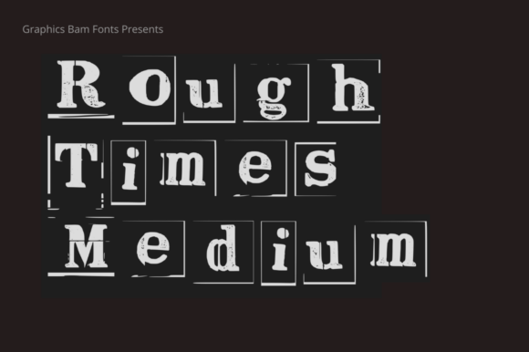 Rough Times Medium Font Review